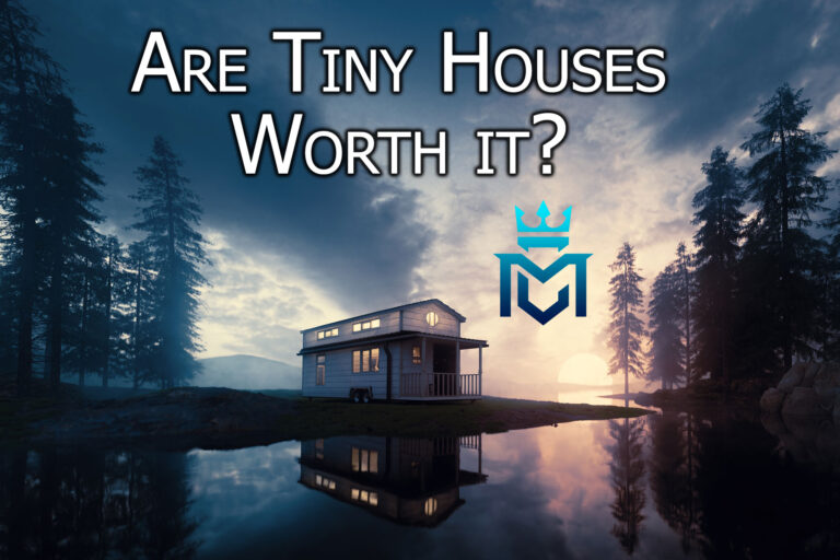 Are Tiny Houses Worth It?